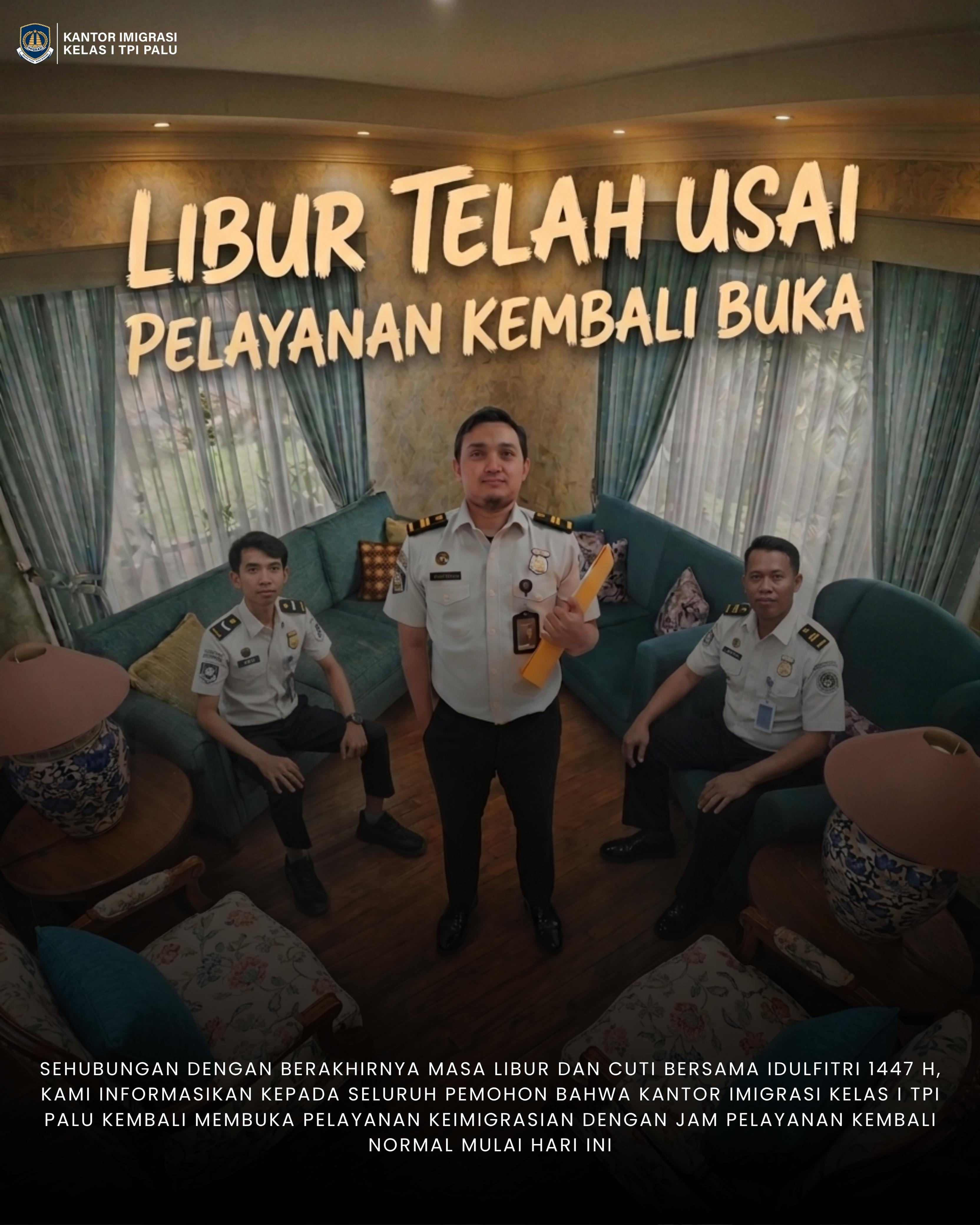Libur Telah Usai Pelayanan Buka Kembali